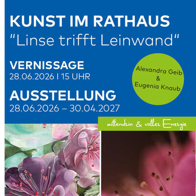 Das Bild zeigt das Ank&uuml;ndigungsplakat der Ausstellung KUNST IM RATHAUS "Linse trifft Leinwand".