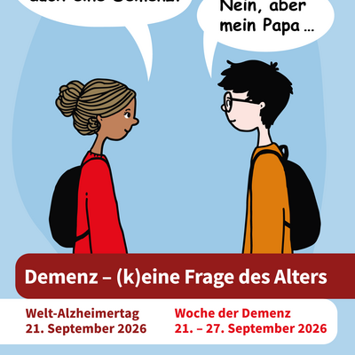Das Foto zeigt ein Plakat. Darauf unterhalten sich zwei Kinder dar&uuml;ber, wer in ihrer Familie Demenz hat. Es macht auf den Alzheimertag aufmerksam. 